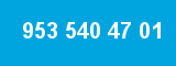 953 540 47 01